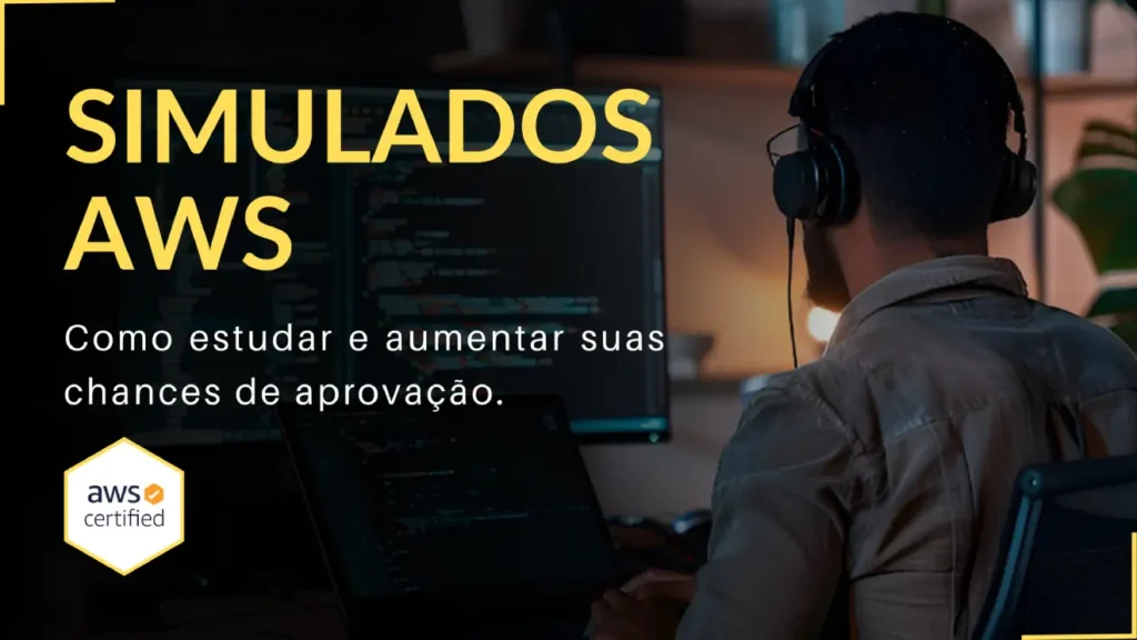 Simulados AWS como estudar e aumentar suas chances de aprovação