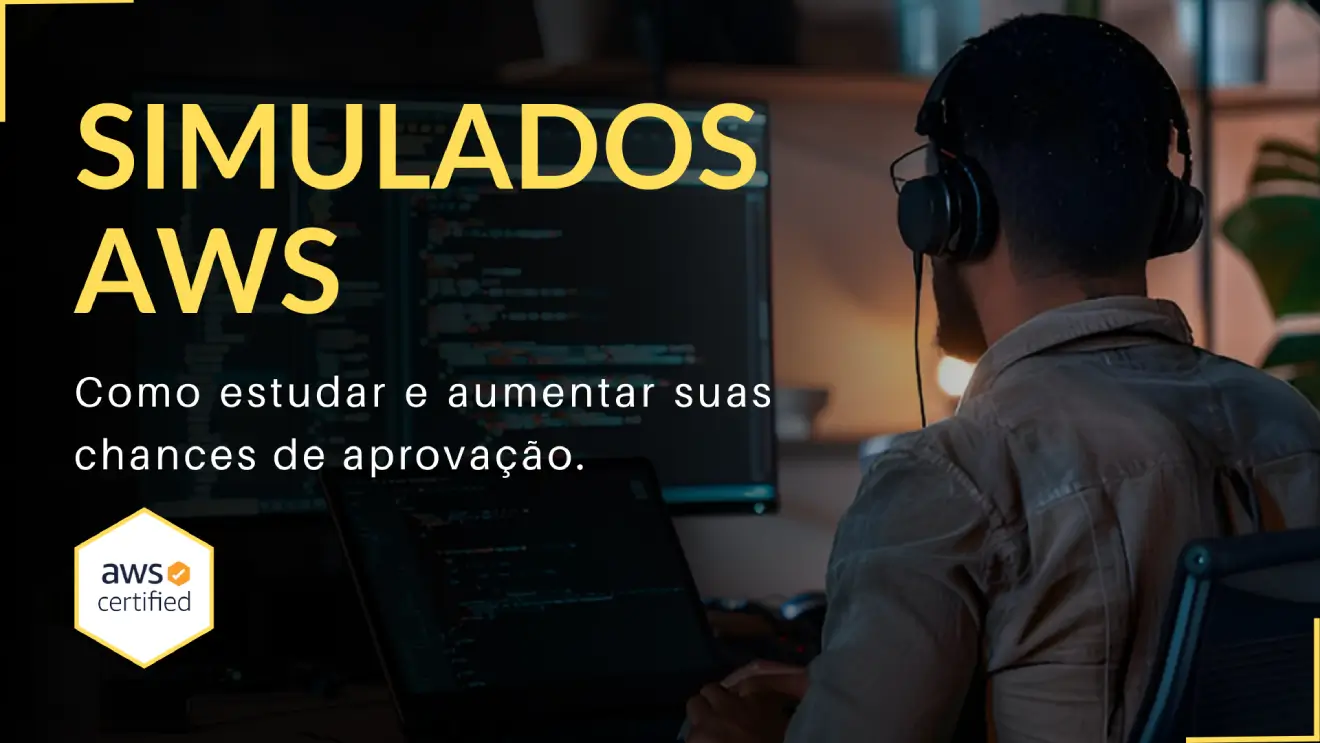 Simulados AWS como estudar e aumentar suas chances de aprovação